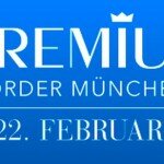 Endgültig festgelegt: Die Premium Order München findet vom 19. bis 22. Februar 2011 statt