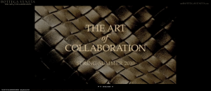 Bottega Veneta The Art of Collaboration Bottega Veneta The Art of Collaboration