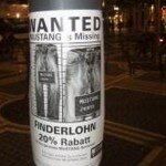 Übel und gefährlich: in einer Nacht und Nebel Aktion wurde die Mustang Jeans gefoltert und mit Vermisstenanzeigen gesucht
