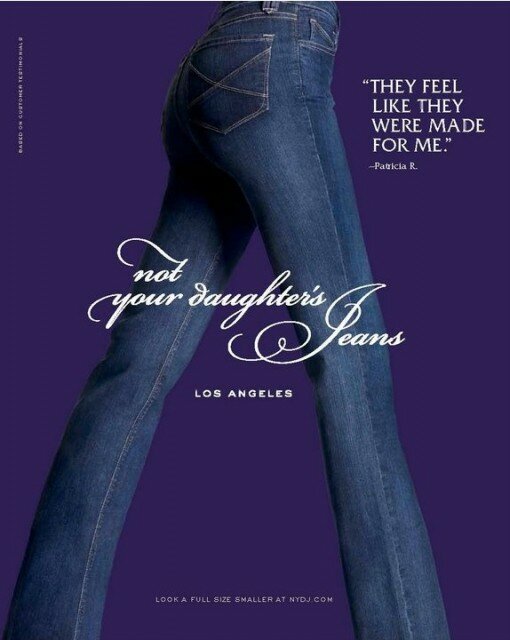 Not Your Daughter's Jeans Adv 2010 Not Your Daughter's Jeans Adv 2010