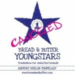 Bread & Butter Youngstars_abgesagt