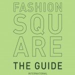 Fashion Square The Guide