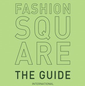 Fashion Square The Guide