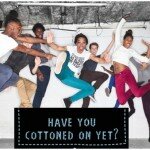 have you cottoned on yet