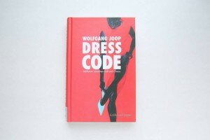"Dresscode" das neue Buch von Wolfgang Joop