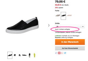 Hier ist es wirklich knapp: Wären mehr als drei Schuhe auf Lager stünde dort auch "Mehr als 3 Artikel auf Lager"